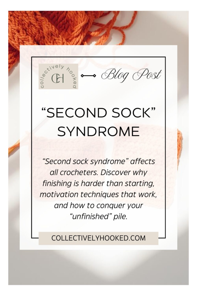 pinterest pin image for the block post "Second Sock" Syndrome